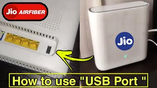 Jio air fiber usb port uses  What is the use of usb port in jio air fiber router  jioairfiber [upl. by Oiramrej627]