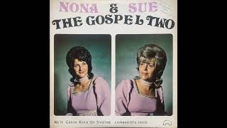 Nona amp Sue  I Have Hope 1972 Country Gospel [upl. by Asiulana602]