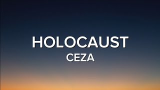 CEZA  HOLOCAUST lyrics [upl. by Adnesor]