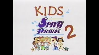 Kids Sing Praise  Volume 2 VHS [upl. by Kipton]