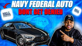 3 Reasons That Get Your NAVY FEDERAL Auto Loan DENIED🚫 [upl. by Nyrol]