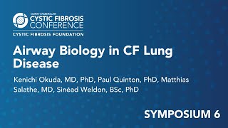 NACFC 2021  S06 Airway Biology in Cystic Fibrosis Lung Disease [upl. by Immat]