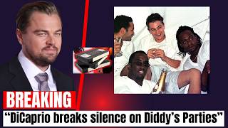 Leonardo DiCaprio Breaks Silence Over His Viral Footage at P Diddy FREAK OFF Parties [upl. by Sadick608]