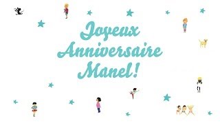 ♫ Joyeux Anniversaire Manel ♫ [upl. by Potash910]