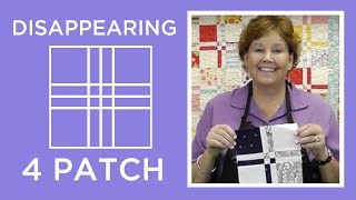 Disappearing 4 Patch Quilt Block Tutorial [upl. by Weslee464]