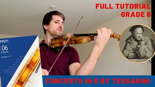 Tessarini Violin 🎻Concerto in D Major 1st movement  Grade 6 Trinity  tutorial [upl. by Fosque]