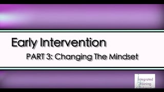 Early Intervention A Routinesbased Approach  Part 3 Changing The Mindset [upl. by Yecats591]