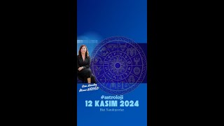 12 Kasım 2024 Bizi Yanıltacaklar astroloji [upl. by Arras]