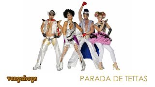 Greatest Hits ǀ Vengaboys  Parada De Tettas [upl. by Llewellyn384]