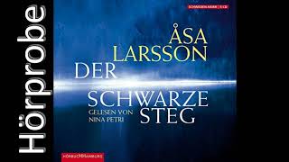 Larsson Åsa Der schwarze Steg Hörprobe [upl. by Raamaj]