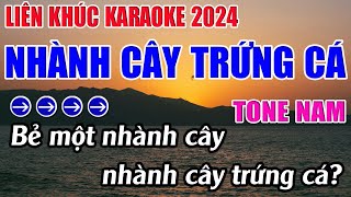 Liên Khúc Nhành Cây Trứng Cá Karaoke Tone Nam Karaoke 9999  Beat Mới [upl. by Ty49]