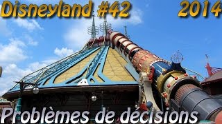 Deanrell à Disneyland 42  Problèmes de décisions [upl. by Lesirg]