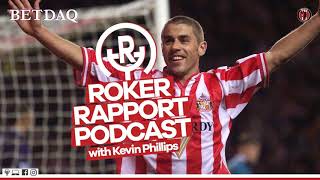 ROKER RAPPORT PODCAST Exclusive interview w Sunderland Legend  Super Kevin Phillips [upl. by Amled636]