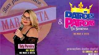 cd taty Pereira festa das patroas maravista 2024 [upl. by Yager599]