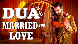 Best Dua To Get Married To SOMEONE YOU LOVE [upl. by Heringer]