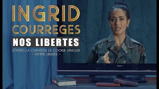 Femme libérée C Dingler Cover Ingrid COURREGES  Nos libertés 4K [upl. by Einna]