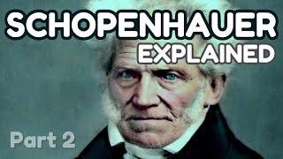 SCHOPENHAUER Explained Ethics of Compassion pt 2 [upl. by Eeuqram508]