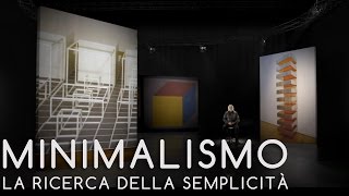 06  MINIMALISMO  La ricerca della semplicità  Germano Celant [upl. by Frederik861]