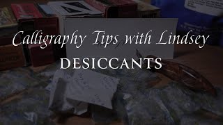 Calligraphy Tips with Lindsey  rust prevention with desiccants [upl. by Tien]