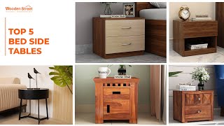 Top 5 Bedside Tables  Latest Bedside Table Design  Best Sidetable for Bedroom  WoodenStreet [upl. by Eniamraj]