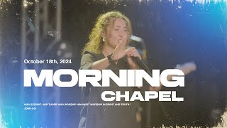 MORNING CHAPEL  October 18th 2024 [upl. by Jepson]