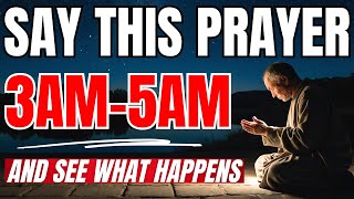 The Most Powerful 3am Prayer in the Bible  EXTREME Protection Prayer Christian Motivation [upl. by Mercer822]