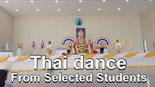 Thai dance from selected students [upl. by Malvina545]