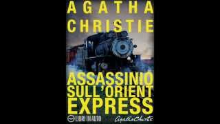 Audiolibro  Assassinio sullOrient Express part1  Agatha Christie [upl. by Machos]