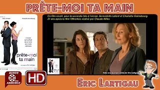 Prêtemoi ta main de Eric Lartigau 2006 Cinemannonce 209 [upl. by Hsaka]