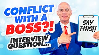 Tell Me About A Time When You Had A Conflict With Your Boss Tough Behavioural Interview Question [upl. by Row]