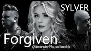 Sylver  Forgiven Alexander Pierce Remix [upl. by Rasec195]