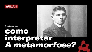 Os vários jeitos de ler A METAMORFOSE de Franz Kafka Parte 01 [upl. by Solokin]