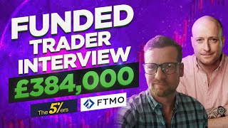 Inside the Mind of a Funded Trader Interview with Daz Smith [upl. by Etteroma]