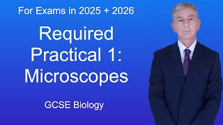 GCSE Biology Revision quotRequired Practical 1 Microscopesquot [upl. by Esilahs]