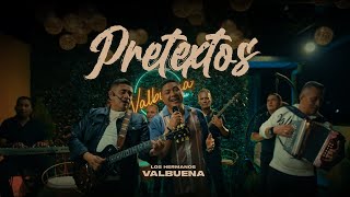 Los Hermanos Valbuena Pretextos Acústico [upl. by Ettezoj]