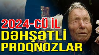 Vanqanın 2024cü il üçün DƏHŞƏTLİ PROQNOZLARI  Media Turk TV [upl. by Laith]