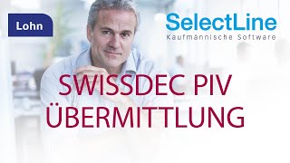 SelectLineLohn  Swissdec PIV Übermittlung [upl. by Ailecec]