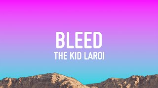 The Kid LAROI  BLEED Lyrics [upl. by Perni]