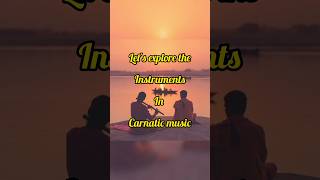 Dive into Music amp Instruments with Us Part 3carnaticmusic [upl. by Niltak850]