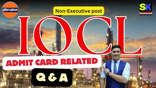 IOCL ADMIT CARD RELATED QampA Session By Er Saurabh Sir SKTUTORIALs sktutorial [upl. by Sinaj882]