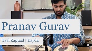 Pranav Gurav  Tabla solo  Kayda  Taal Zaptaal  An excerpt from Home Baithak at the Korwar’s [upl. by Zola]