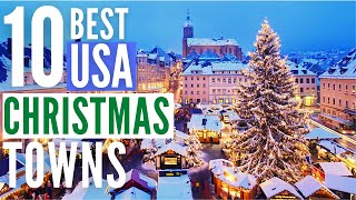 Top 10 Best Christmas Towns in America [upl. by Elocan]