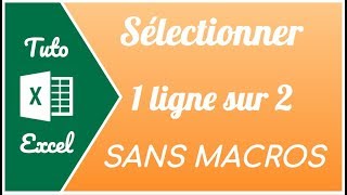 Comment sélectionner et supprimer une ligne sur 2 sur Excel [upl. by Petty]