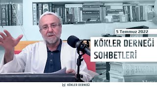 Saadeddin Ustaosmanoğlu • Kökler Derneği Sohbetleri • 5 Temmuz 2022 [upl. by Arney]