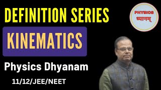 Definition of Kinematics  Explained for Class 11 JEE amp NEET [upl. by Ayela]