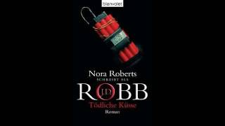 Toedliche Kuesse JD Robb 02 Nora Roberts Hörbuch Roman [upl. by Alvina]