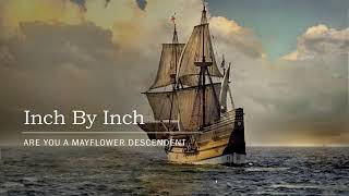 Inch by Inch Mayflower Genealogy [upl. by Hanimay310]