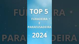 As 5 MELHORES Furadeiras e Parafusadeiras de 2024 shortsvideo blackfriday [upl. by Arianne]