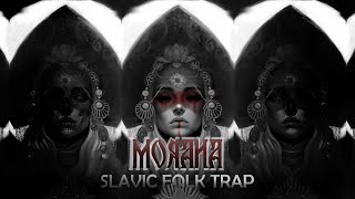 Morana  Slavic Folk Trap [upl. by Gannon]