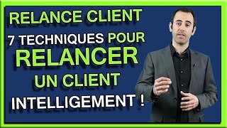 RELANCE CLIENT  Comment Relancer un Client après un entretien de vente [upl. by Harrod]